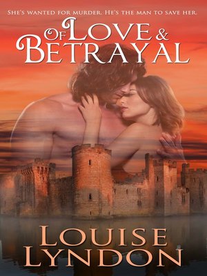 cover image of Of Love and Betrayal